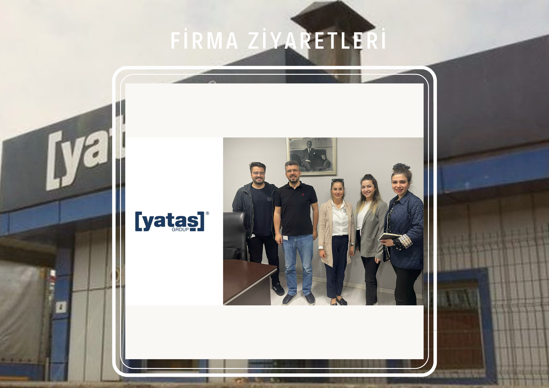 firma-ziyaretleri-yatas-grup